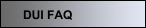 DUI FAQ