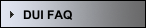 DUI FAQ